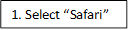 1. Select Safari